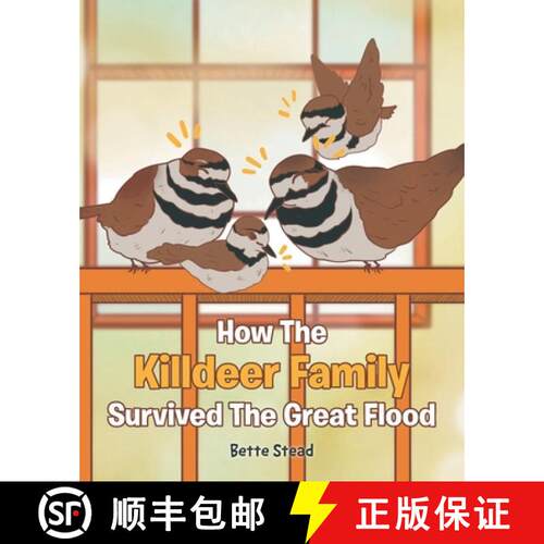 【3-4周达】How The Killdeer Family Survived The Great Flood [9798891575363]