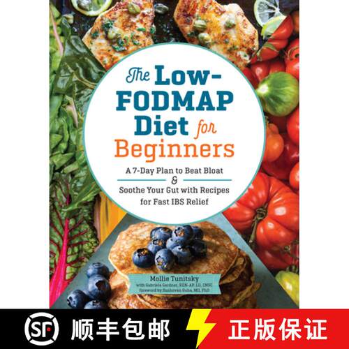 【3-4周达】The Low-Fodmap Diet for Beginners: A 7-Day Plan to Beat Bloat and Soothe Your Gut with Rec... [9781623159573]