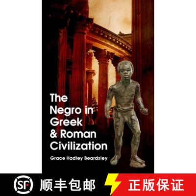 【3-4周达】The Negro In Greek And Roman Civilization [9781639230266]