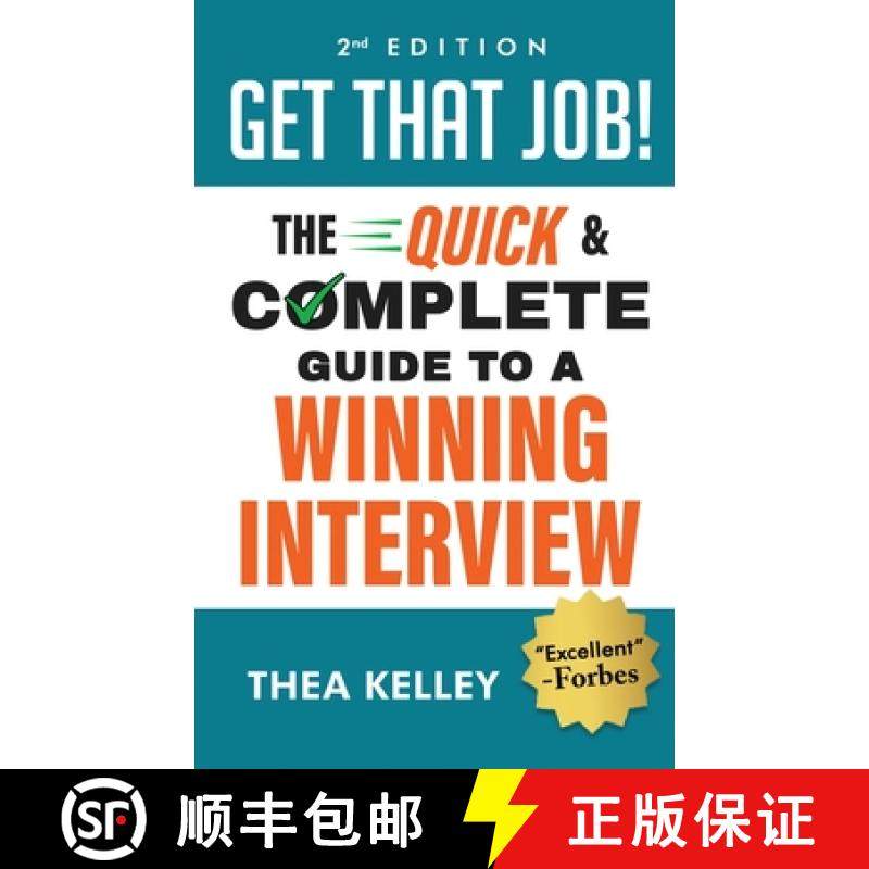 【3-4周达】Get That Job!: The Quick and Complete Guide to a Winning Interview, 2nd Edition [9780998380865]