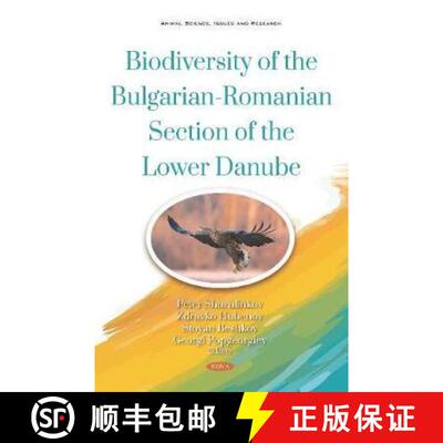 【3-4周达】Biodiversity of the Bulgarian-Romanian Section of the Lower Danube [9781536156638]