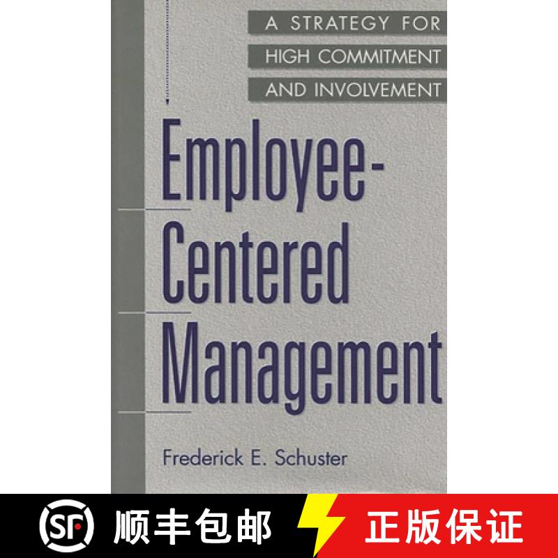 【3-4周达】Employee-Centered Management: A Strategy for High Commitment and Involvement [9781567201871]