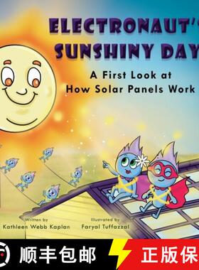 【3-4周达】Electronaut's Sunshiny Day - A First Look at How Solar Panels Work [9798988475460]