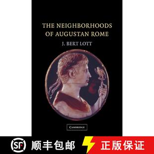 【3-4周达】The Neighborhoods of Augustan Rome [9780521175494]