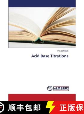 预订 Acid Base Titrations [9783659765339]