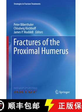 【3-4周达】Fractures of the Proximal Humerus [9783319202990]