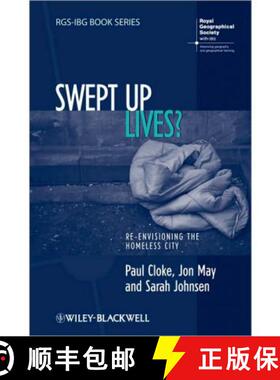 【3-4周达】Swept Up Lives? - Re-Envisaging The Homeless City [Wiley地理] [9781405153874]