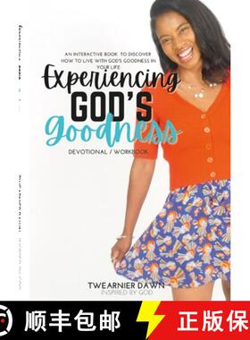 【3-4周达】Experiencing God's Goodness: An Interactive Book to Discover  How to Live with God's Goodn... [9781304662347]