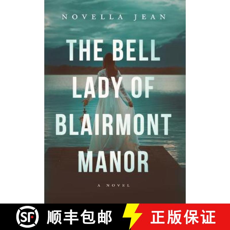 【3-4周达】The Bell Lady of Blairmont Manor [9781959385011]