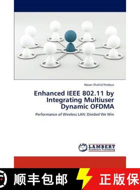 预订 Enhanced IEEE 802.11 by Integrating Multiuser Dynamic OFDMA [9783847314325]