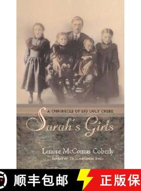 【3-4周达】Sarah's Girls: A Chronicle of Big Ugly Creek [9780804010948]