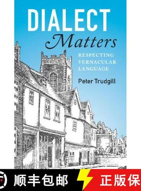 【3-4周达】Dialect Matters: Respecting Vernacular Language [9781107130470]