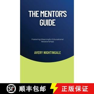 Educational 9798330216031 The Guide Fostering 4周达 Mentor Relationships Meaningful