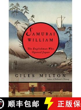 【3-4周达】Samurai William: The Englishman Who Opened Japan [9781250778253]