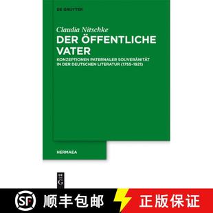 Der 9783110291490 ... 4周达 der Vater：Konzeptionen öffentliche Literatur paternaler deutschen Souveränität