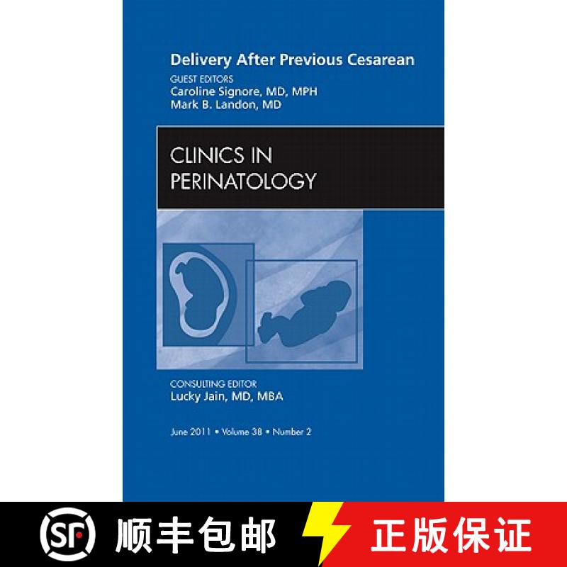 【3-4周达】Delivery After Previous Cesarean, an Issue of Clinics in Perinatology: Volume 38-2 [9781455704859]
