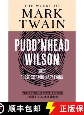 【3-4周达】Pudd'nhead Wilson: The Authoritative Edition, with Those Extraordinary Twins (First Edition) [9780520398108]