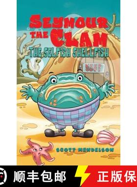 【3-4周达】Seymour the Clam: The Selfish Shellfish [9798891555242]