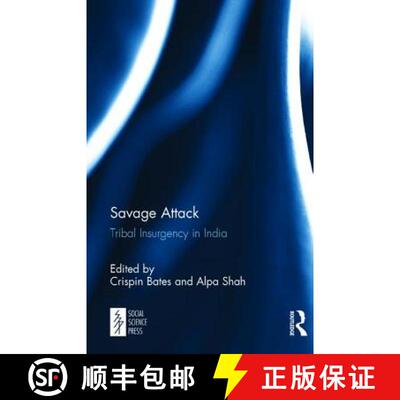 【3-4周达】Savage Attack: Tribal Insurgency in India [9781138102873]