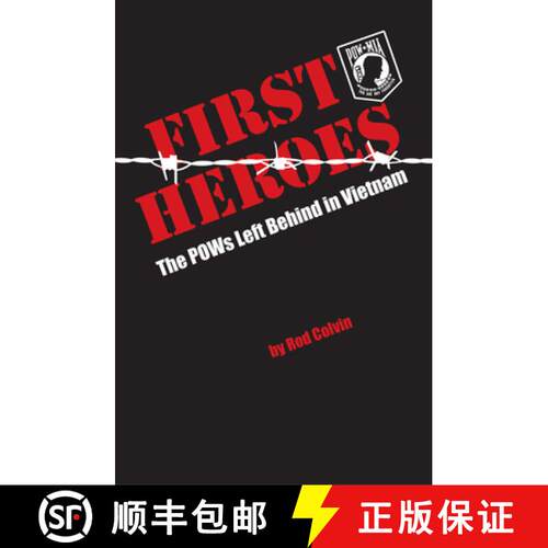 【3-4周达】First Heroes: The POWs Left Behind in Vietnam [9781940495286]