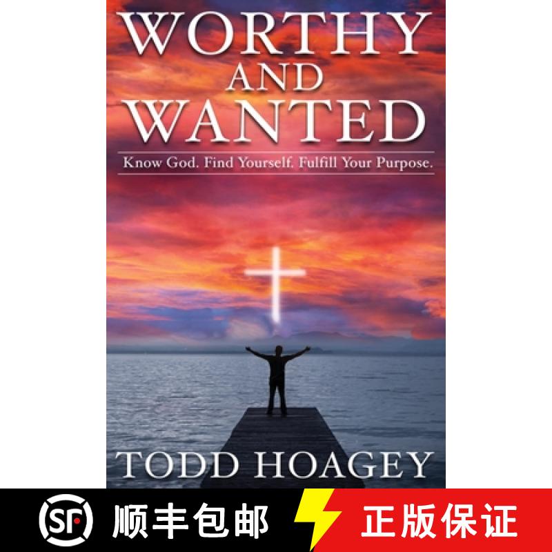 【4周达】Worthy and Wanted: Know God. Find Yourself. Fulfill Your Purpose [9781635768039]