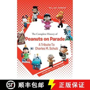 Tribute Parade Schulz Th... Volume One 9781646701384 4周达 Charles The Peanuts Complete History