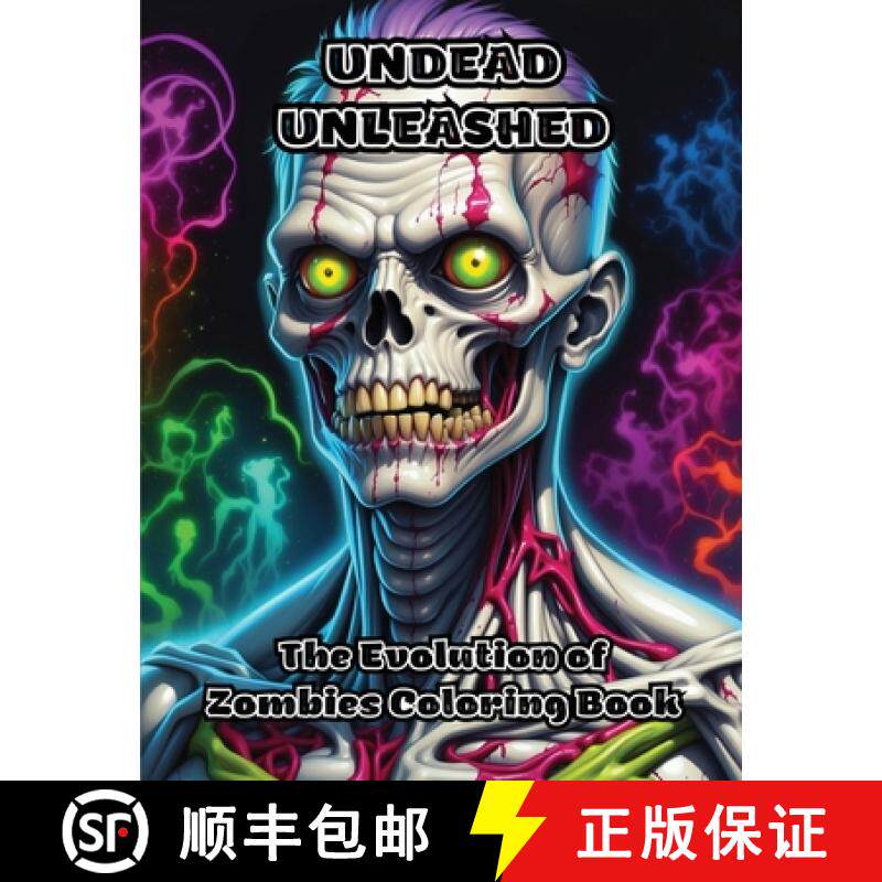 预订 Undead Unleashed: The Evolution of Zombies Coloring Book [9798869061737]