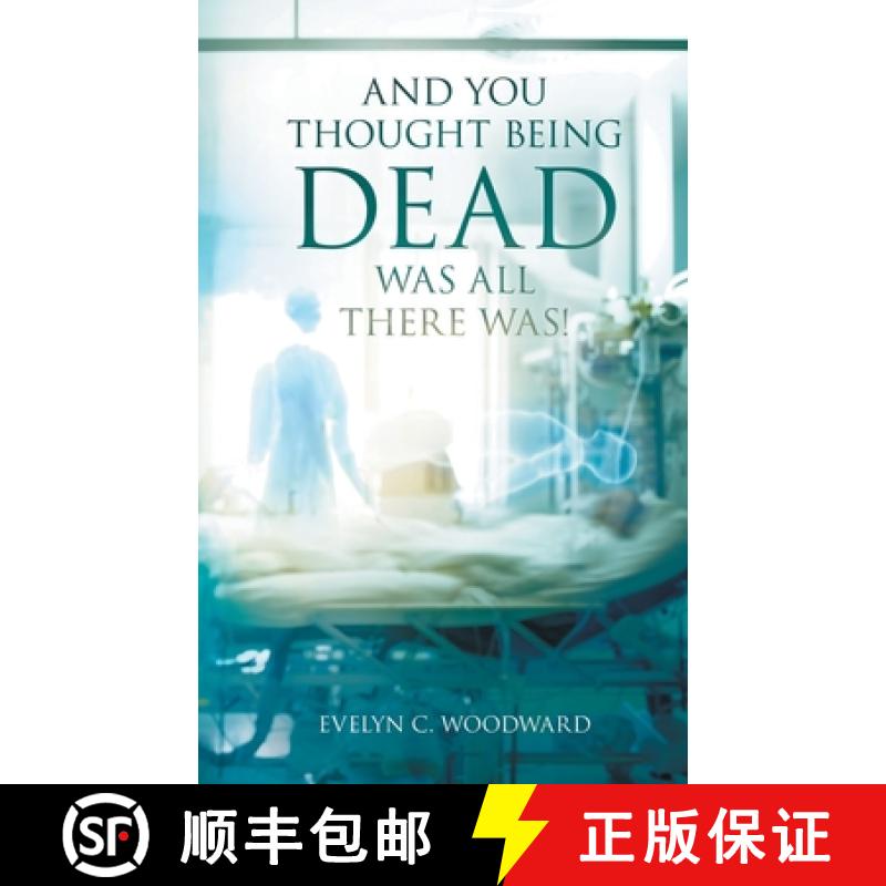 【3-4周达】And You Thought Being DEAD Was All There Was! [9781961438682]
