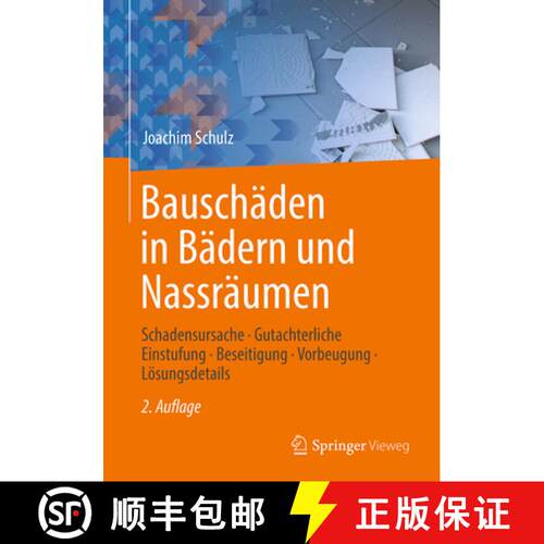 【3-4周达】精装 Bauschäden in Bädern und Nassräumen: Schadensursache - Gutachterliche Einstufung -... [9783658491949]