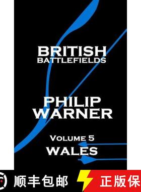 预订 Phillip Warner - British Battlefields - Volume 5 - Wales [9781859595589]