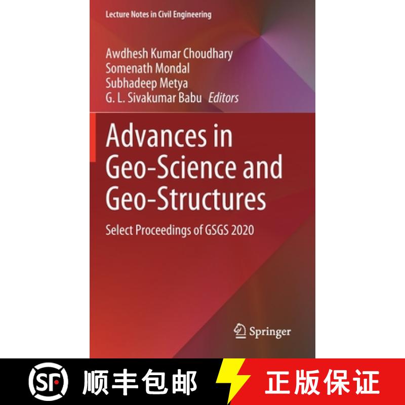 【3-4周达】Advances in Geo-Science and Geo-Structures : Select Proceedings of GSGS 2020 [9789811619922]