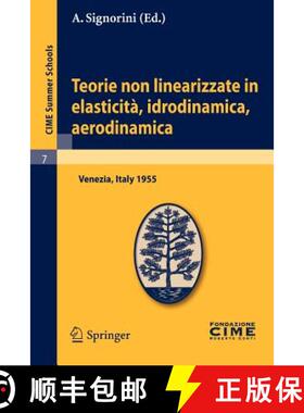 【3-4周达】Teorie non linearizzate in elasticità, idrodinamica e aerodinamica: Lectures given at a S... [9783642109010]