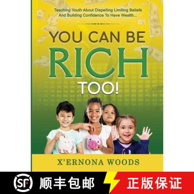 【3-4周达】You Can Be Rich Too!: Teaching Youth About Dispelling Limiting Beliefs And Building Confid... [9798869090478]