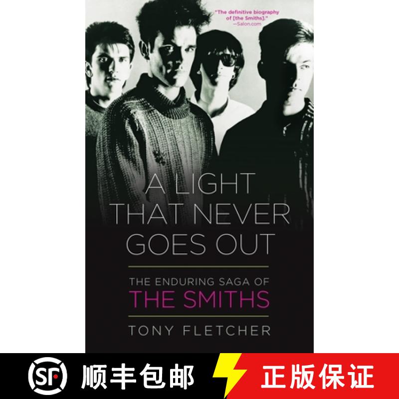 【3-4周达】A Light That Never Goes Out: The Enduring Saga of the Smiths [9780307715968]
