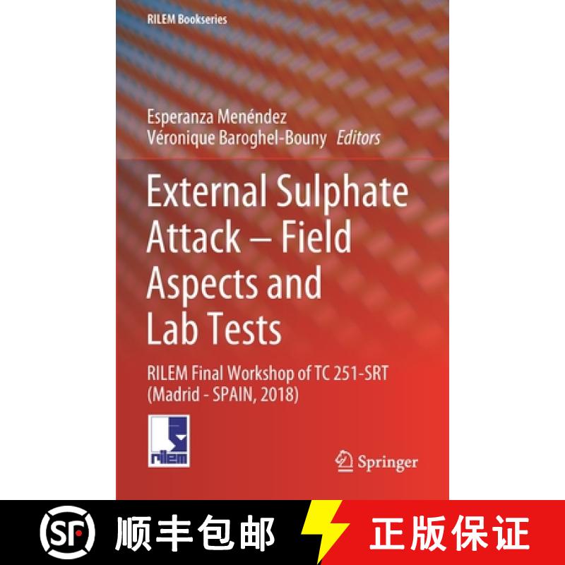 【3-4周达】External Sulphate Attack - Field Aspects and Lab Tests : RILEM Final Workshop of TC 251-SR... [9783030203337]