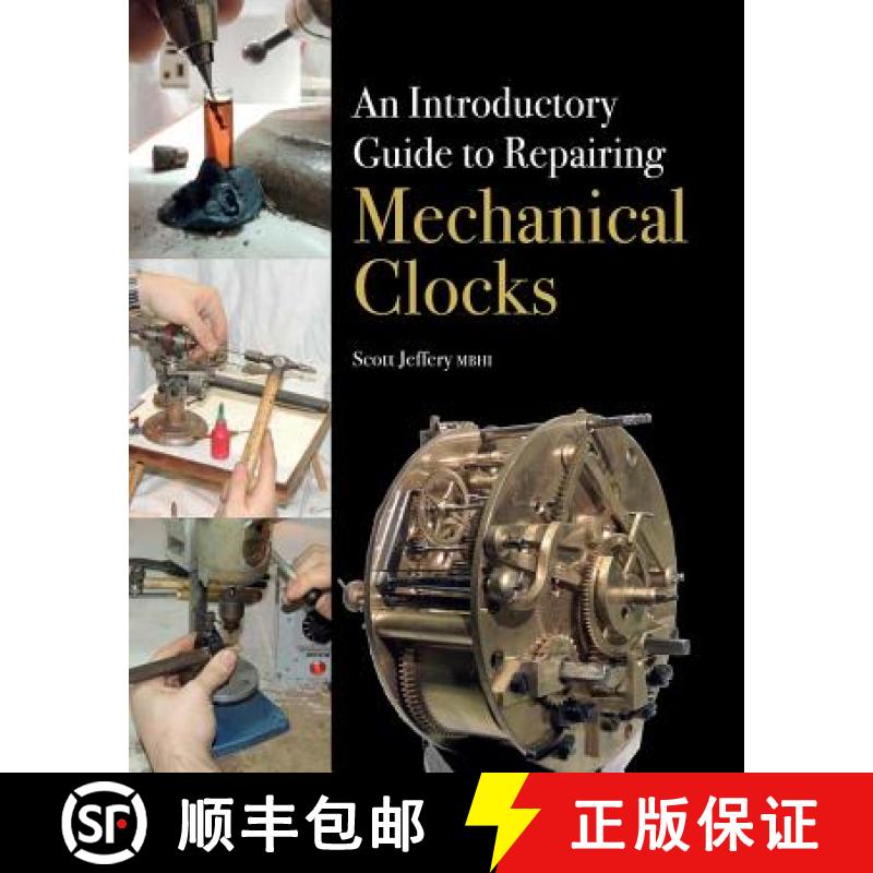 【2-3周达】An Introductory Guide to Repairing Mechanical Clocks [9781785000928]