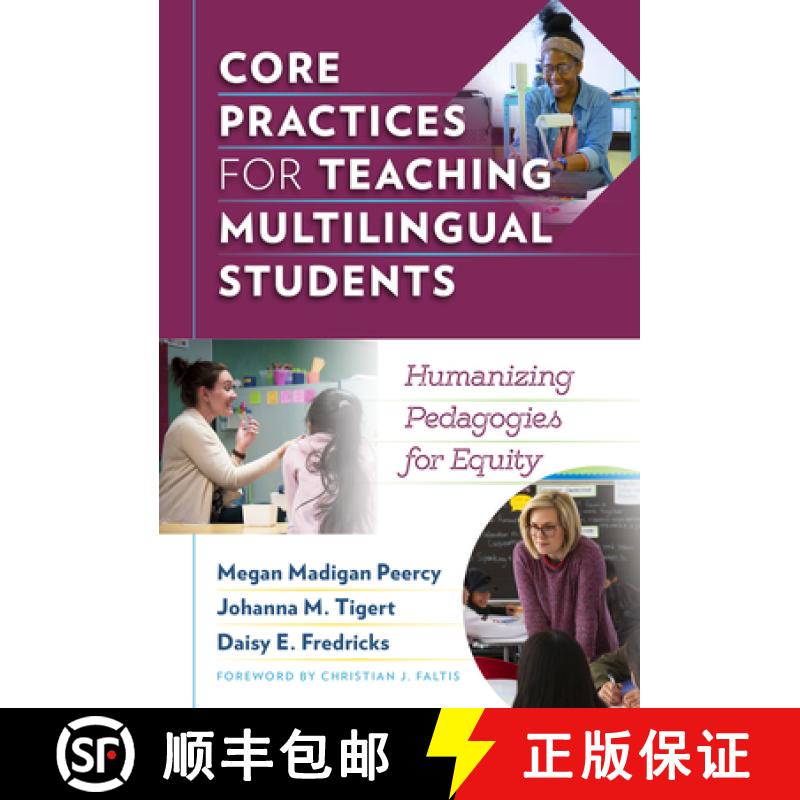 【3-4周达】Core Practices for Teaching Multilingual Students: Humanizing Pedagogies for Equity [9780807768204]