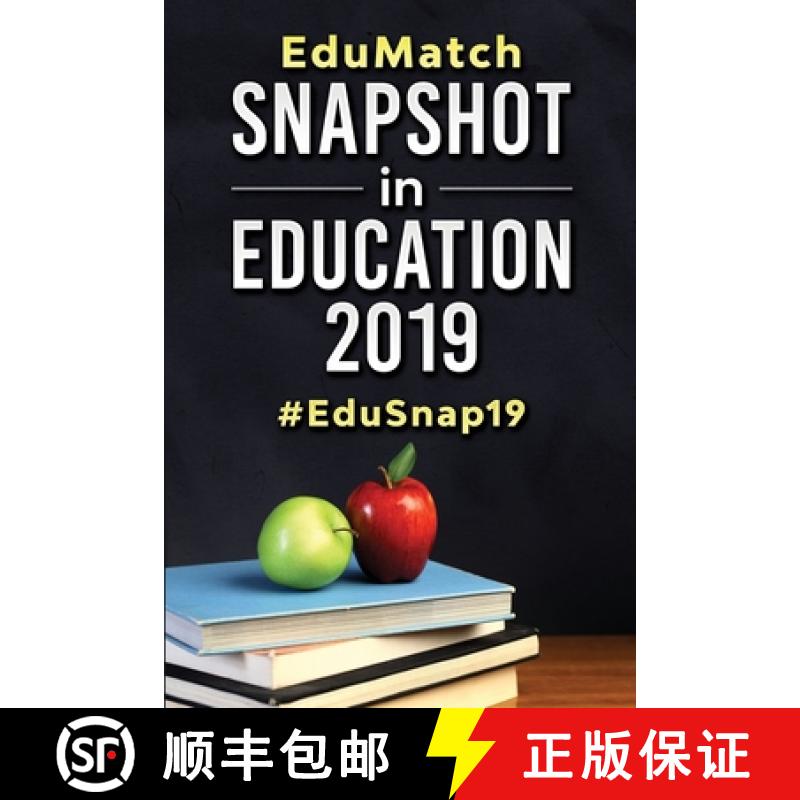 【3-4周达】EduMatch(R) Snapshot in Education 2019: #EduSnap19 [9781970133516]