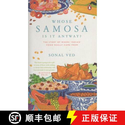 【3-4周达】精装 Whose Samosa Is It Anyway?: The Story of Where 'Indian' Food Really Came from [9780670092406]