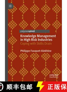 【3-4周达】Knowledge Management in High Risk Industries : Coping with Skills Drain (1st ed. 2020) (1s... [9783030492120]