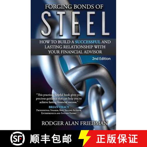 【3-4周达】Forging Bonds of Steel: How To Build A Successful And Lasting Relationship With Your Finan... [9780692670699]