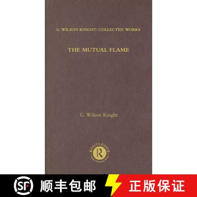 【3-4周达】The Mutual Flame: On Shakespeare's Sonnets and the Phonenix and the Turtle [9780415290746]