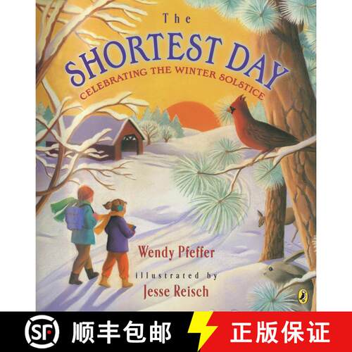 【3-4周达】The Shortest Day: Celebrating the Winter Solstice [9780147512840]