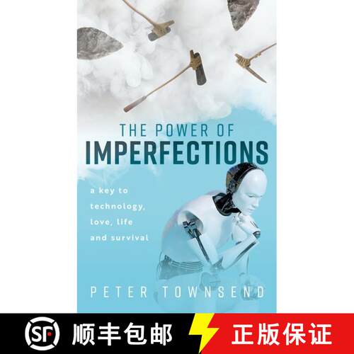【3-4周达】精装 The Power of Imperfections: A Key to Technology, Love, Life and Survival [9780192857477]