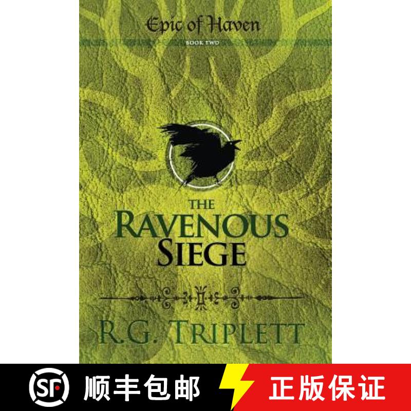 【3-4周达】The Ravenous Siege: Epic of Haven Book Two [9781944470036]