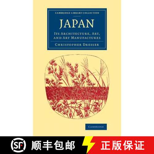 预订 Japan: Its Architecture, Art, and Art Manufactures - Japan: Its Architecture, Art, and Art Manuf... [9781108080613]