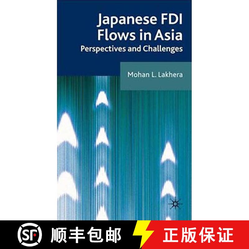 【3-4周达】Japanese FDI Flows in Asia: Perspectives and Challenges [9780230201552]