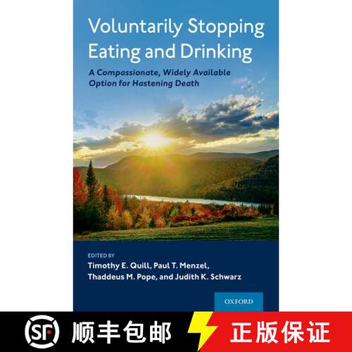 【3-4周达】精装 Voluntarily Stopping Eating and Drinking: A Compassionate, Widely-Available Option fo... [9780190080730]