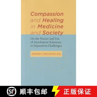 9781421402208 Nature Compassion Soluti... Attachment Medicine 4周达 Society Healing Use and the