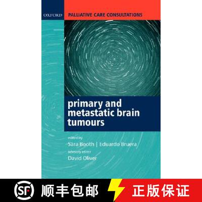 【3-4周达】Palliative Care Consultations in Primary and Metastatic Brain Tumours [9780198528074]
